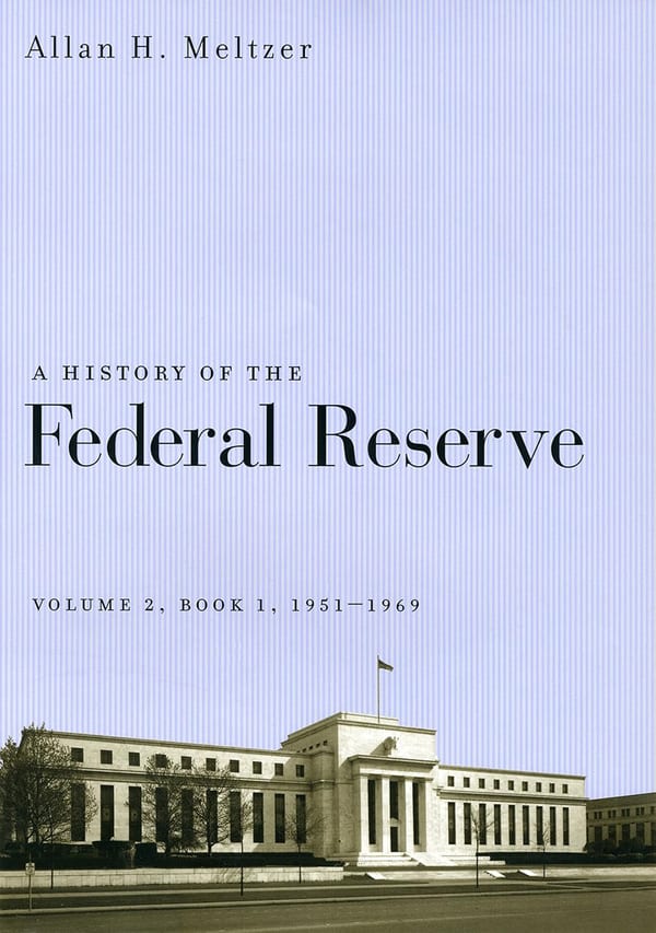 Cover of A History of the Federal Reserve, Volume 2, Book 1: 1951–1969