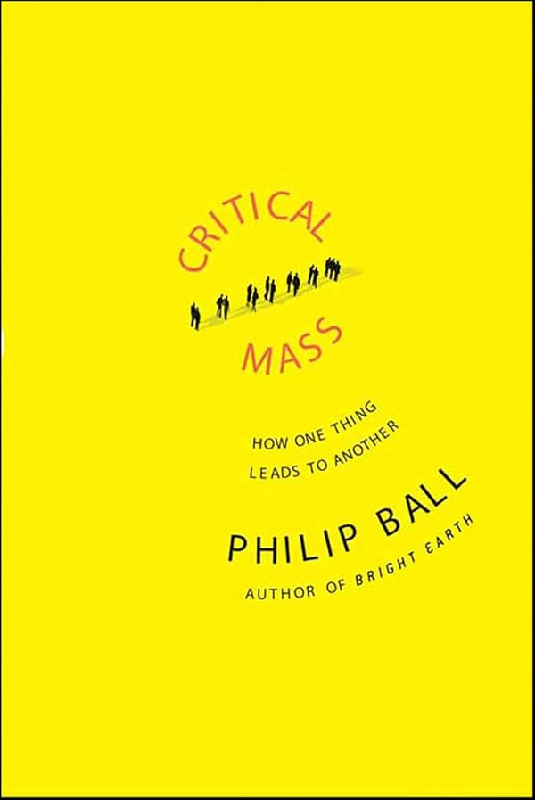 Cover of Critical Mass: How One Thing Leads to Another