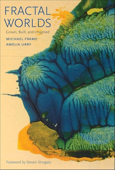 Cover of Fractal Worlds: Grown, Built, and Imagined