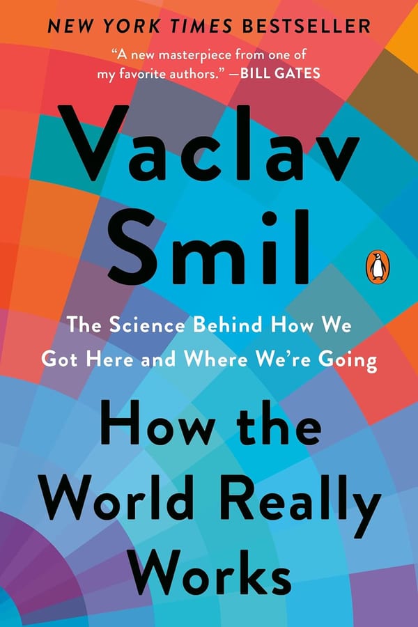 Cover of How the World Really Works: The Science Behind How We Got Here and Where We're Going