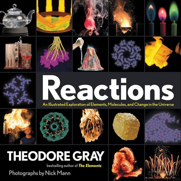 Cover of Reactions: An Illustrated Exploration of Elements, Molecules, and Change in the Universe