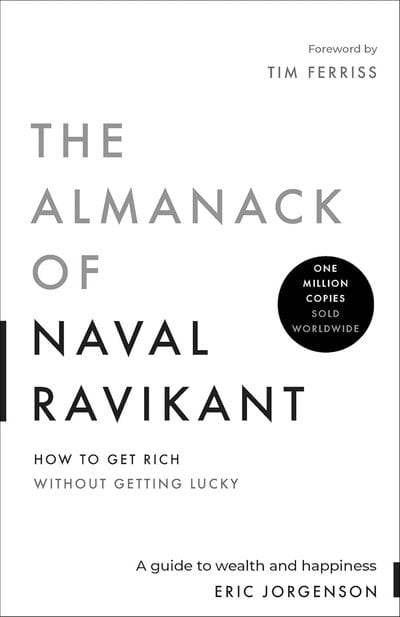 Cover of The Almanack of Naval Ravikant: A Guide to Wealth and Happiness