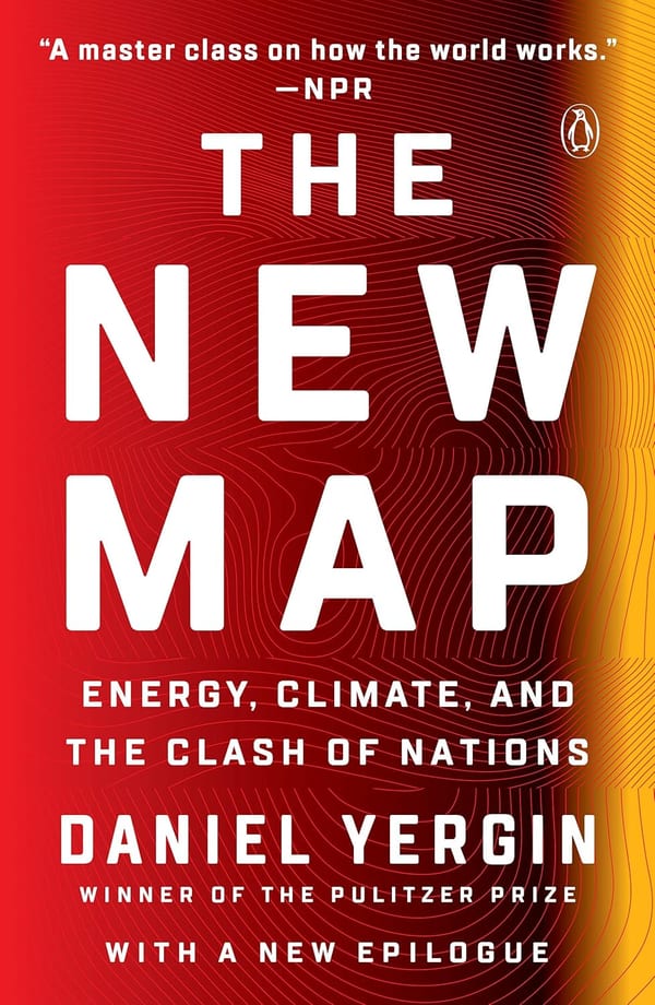 Cover of The New Map: Energy, Climate, and the Clash of Nations